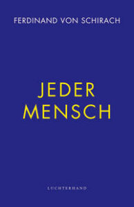 Buch "Jeder Mensch" Ferdinand von Schirach