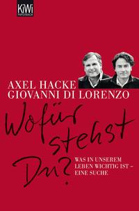 Buch "Wofür stehst Du?" - Axel Hacke und Giovanni Di Lorenzo